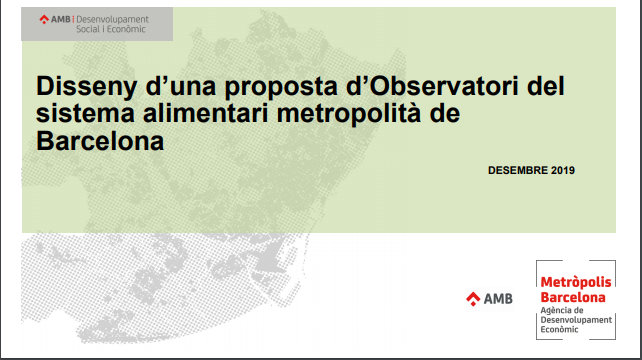 L’Agència de Desenvolupament Econòmic presenta el documento Disseny d’una proposta d’Observatori del Sistema Alimentari Metropolità de Barcelona
